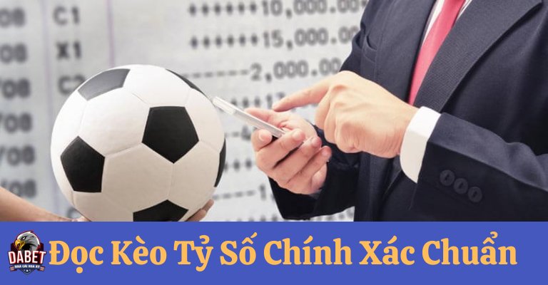 Cách tính tiền thưởng kèo tỷ số chính xác 