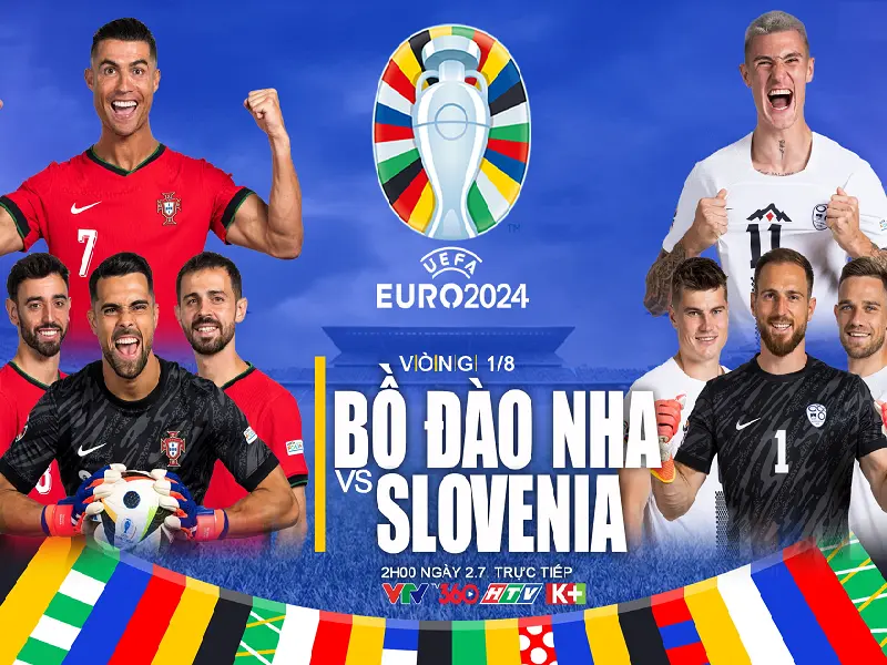 Phân tích và nhận định trận Bồ Đào Nha vs Slovenia diễn ra ngày 02/07 sắp tới